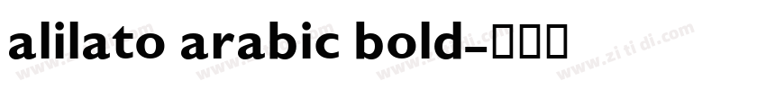alilato arabic bold字体转换